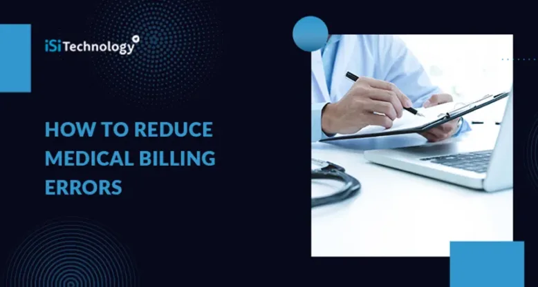 How to Reduce Medical Billing Errors