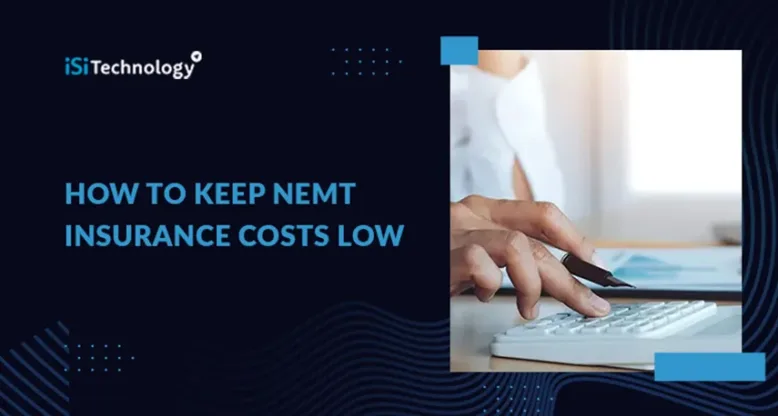 How to Keep NEMT Insurance Costs Low