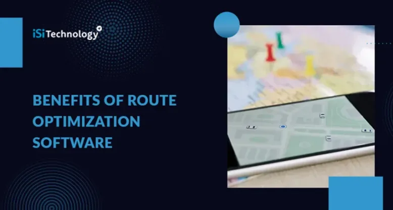 Benefits of Route Optimization Software
