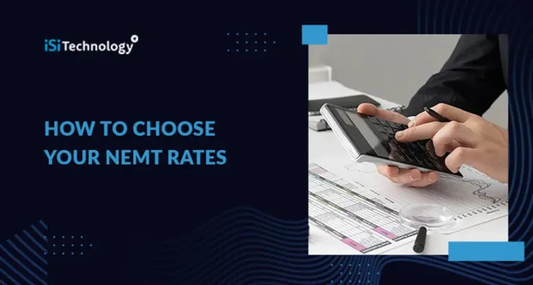How to Choose Your NEMT Rates