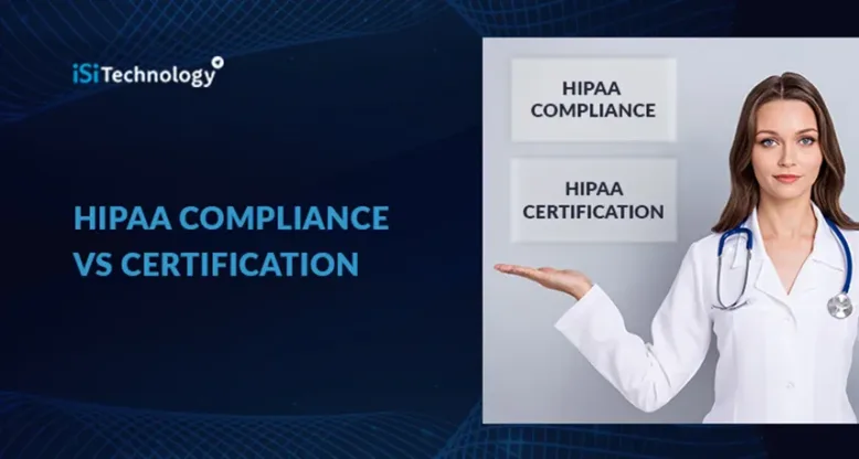 HIPAA Compliance vs Certification