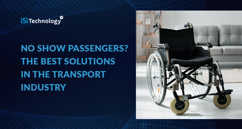 No Show Passengers? The Best Solutions in the Transport Industry