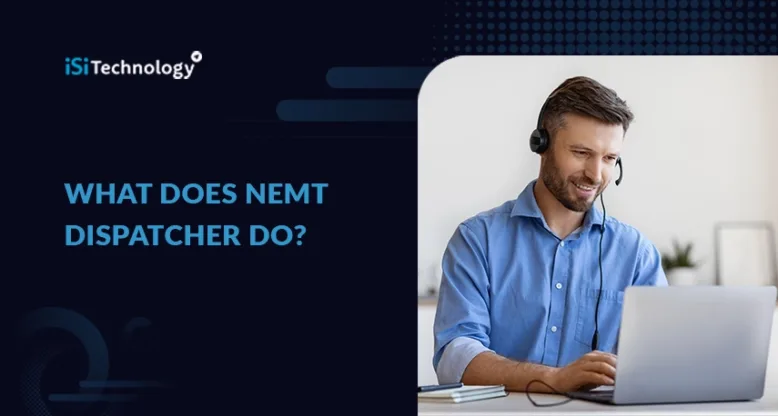 What Does NEMT Dispatcher Do?